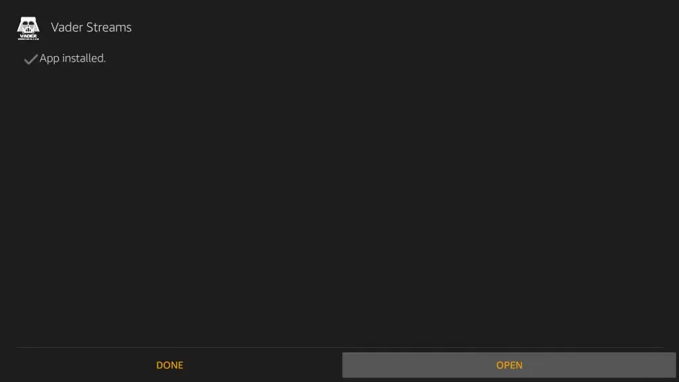 select the Open button to launch the Vader Stream IPTV